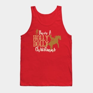 Have a Holly Dolly Christmas-Western Inspired Christmas Tank Top